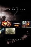 Are We Alone-by William J. O'Neal cover pic