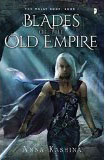 Blades of the Old Empire-by Anna Kashina cover pic