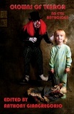 Clowns Of Terror: An Evil AnthologyAnthony Giangregorio cover image