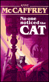 No One Noticed the Cat-by Anne McCaffrey cover pic