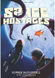 Space Hostages, by Sophia McDougall cover pic