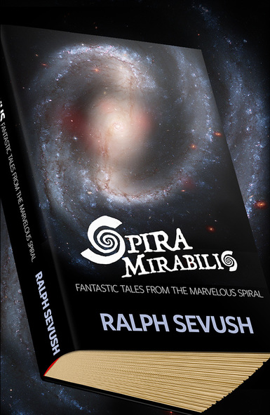 Spira Mirabilis-edited by Ralph Sevush cover