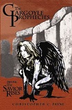 The Gargoyle PropheciesChristopher C. Payne cover image