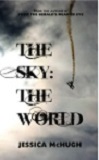 The Sky: The World-by Jessica McHugh cover