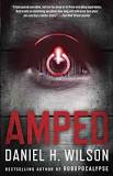 Amped-by Daniel H. Wilson cover