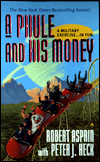 A Phule and His Money-by Robert Lynn Asprin, Robert Lynn Asprin cover pic