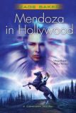 Mendoza in Hollywood-by Kage Baker cover