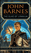 Duke of Uranium-by John Barnes cover