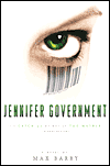 Jennifer Government-by Max Barry cover pic