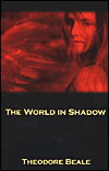 The World in ShadowTheodore Beale cover image