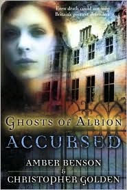 Ghosts of Albion: Accursed-by Amber Benson, Amber Benson cover pic