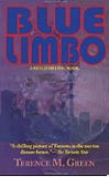 Blue Limbo - A Mitch Helwig Book-by Terence M. Green cover pic