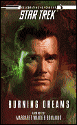 Star Trek: Burning Dreams-by Margaret Wander Bonanno cover pic