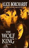 The Wolf KingAlice Borchardt cover image