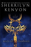 Born of Shadows - Book 4 of The League series-by Sherrilyn Kenyon cover