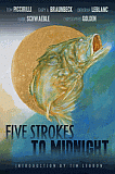 Five Strokes to MidnightGary Braunbeck, Hank Schwaeble cover image