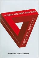 13 Things That Don't Make Sense-by Michael Brooks cover