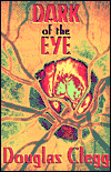 Dark of the EyeDouglas Clegg cover image