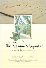 The Steam Magnate-by Dana Copithorne cover pic