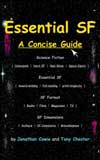 Essential SF: A Concise Guide-by Jonathan Cowie, Tony Chester cover