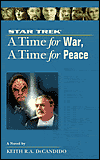 TNG: A Time for War, A Time for PeaceKeith R.A. DeCandido cover image