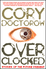 Overclocked-by Cory Doctorow cover pic