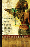 Someone Comes to Town, Someone Leaves TownCory Doctorow cover image