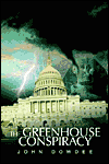 The Greenhouse Conspiracy-by John W. Dowdee cover