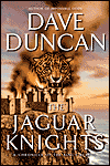 The Jaguar Knights-by Dave Duncan cover