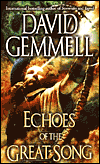 Echoes of the Great Song-by David Gemmell cover pic