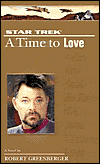 TNG: A Time to Love-by Robert Greenberger cover pic