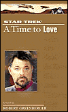 TNG: A Time to Love, by Robert Greenberger cover image