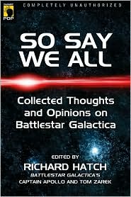 So Say We All, edited by Richard Hatch cover image