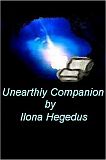 Unearthly Companion, by Ilona Hegedus cover pic