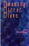Smoking Mirror Blues, by Ernest Hogan cover pic