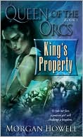 King's Property-by Morgan Howell cover