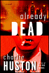 Already Dead-edited by Charlie Huston cover