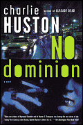 No Dominion, by Charlie Huston cover image