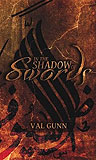 In the Shadow of Swords, by Val Gunn cover pic
