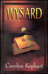 The Wysard-by Carolyn Kephart cover