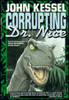 Corrupting Dr. Nice-by John Kessel cover
