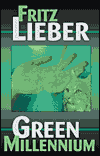The Green Millennium-by Fritz Leiber cover