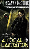 A Local Habitation-by Seanan McGuire cover