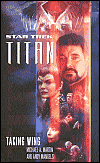 TNG: Titan 1 - Taking Wing-by Michael A. Martin, Andy Mangels cover