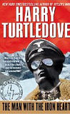 The Man with the Iron HeartHarry Turtledove cover image