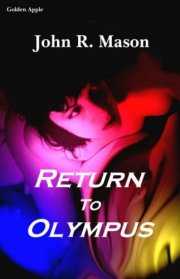 Return to Olympus-by John R. Mason cover pic