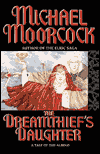 The Dreamthief's DaughterMichael Moorcock cover image
