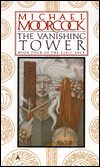 The Vanishing Tower-by Michael Moorcock cover pic