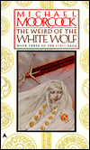 The Weird of the White WolfMichael Moorcock cover image