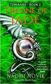 Throne of Jade-by Naomi Novik cover pic